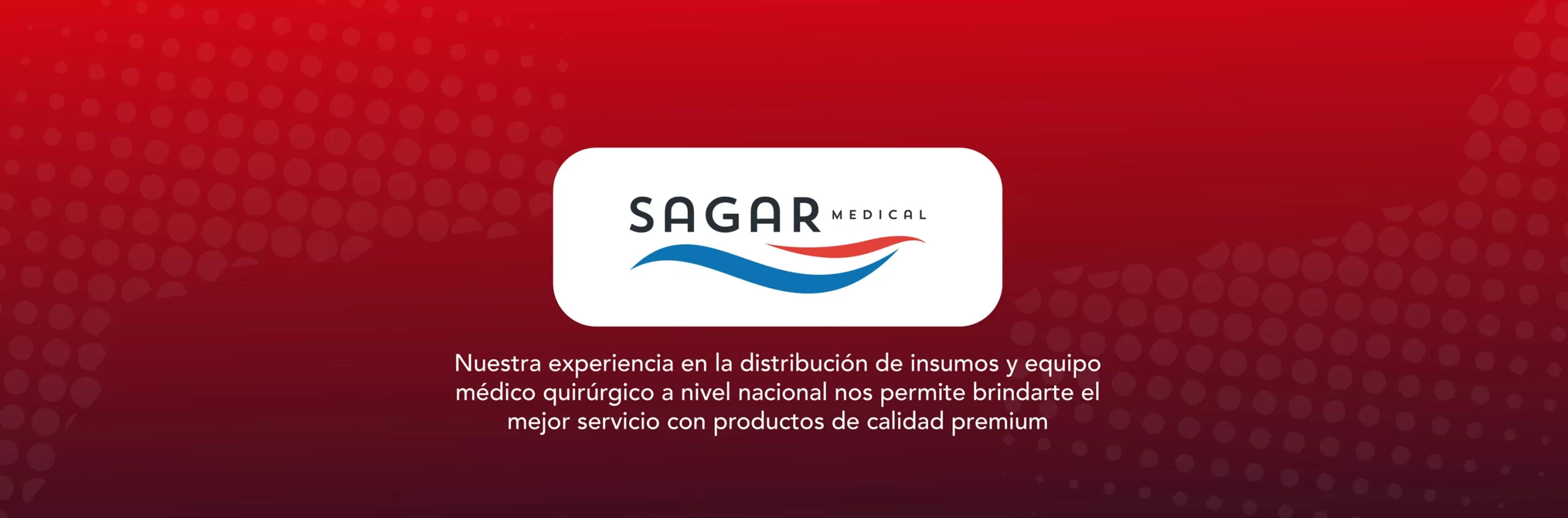 Droguería SAINSA - SAGAR MEDICAL